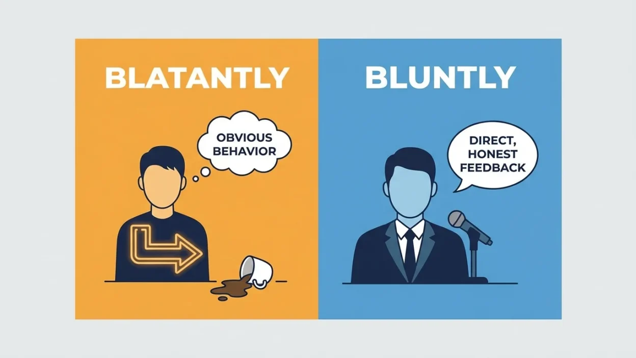 blatantly vs bluntly